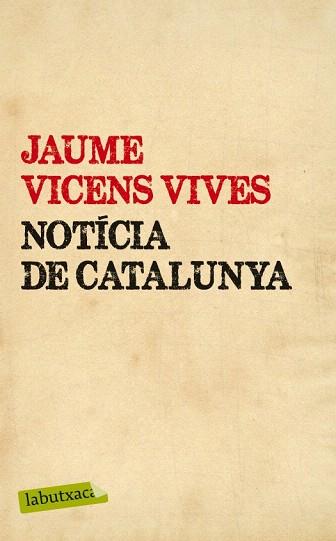 NOTÍCIA DE CATALUNYA | 9788499307442 | JAUME VICENS VIVES | Llibres Parcir | Llibreria Parcir | Llibreria online de Manresa | Comprar llibres en català i castellà online