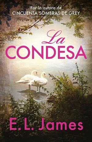 LA CONDESA | 9788425366321 | JAMES, E.L. | Llibres Parcir | Librería Parcir | Librería online de Manresa | Comprar libros en catalán y castellano online