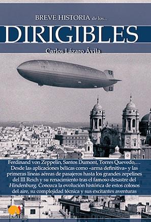 BREVE HISTORIA DE LOS DIRIGIBLES | PODI58609 | LAZARO ÁVILA  CARLOS | Llibres Parcir | Librería Parcir | Librería online de Manresa | Comprar libros en catalán y castellano online