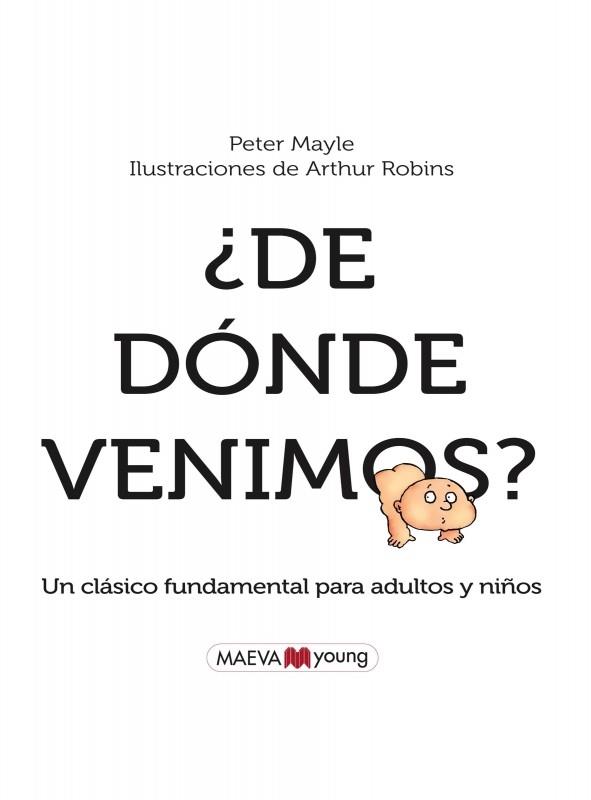 ¿De dónde venimos? | 9788415120421 | Arthur Robins, Peter Mayle | Llibres Parcir | Librería Parcir | Librería online de Manresa | Comprar libros en catalán y castellano online