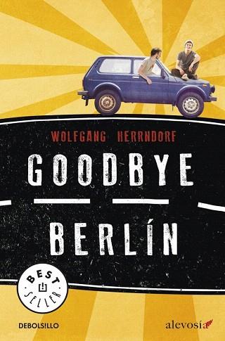 GOODBYE BERLÍN | 9788490325384 | HERRNDORF,WOLFGANG | Llibres Parcir | Librería Parcir | Librería online de Manresa | Comprar libros en catalán y castellano online