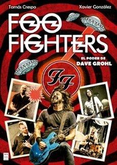 FOO FIGHTERS | 9788410459342 | CRESPO FERNÁNDEZ, TOMÁS/GONZÁLEZ BERTOMEU, XAVIER | Llibres Parcir | Llibreria Parcir | Llibreria online de Manresa | Comprar llibres en català i castellà online