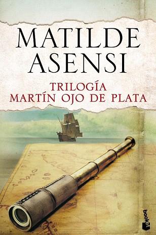 TRILOGÍA MARTÍN OJO DE PLATA | 9788408144120 | MATILDE ASENSI | Llibres Parcir | Librería Parcir | Librería online de Manresa | Comprar libros en catalán y castellano online