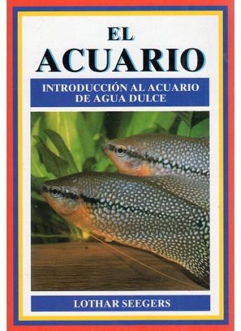 EL ACUARIO | 9788428210256 | SEEGERS | Llibres Parcir | Librería Parcir | Librería online de Manresa | Comprar libros en catalán y castellano online