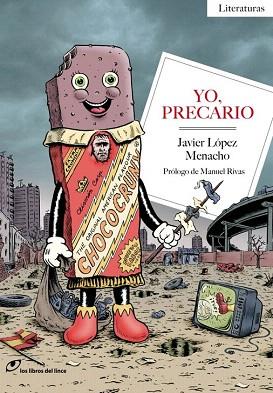 YO, PRECARIO | 9788415070290 | LÓPEZ MENACHO, JAVIER | Llibres Parcir | Llibreria Parcir | Llibreria online de Manresa | Comprar llibres en català i castellà online