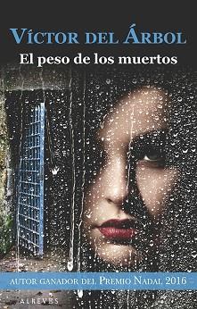 EL PESO DE LOS MUERTOS | 9788416328611 | DEL ÁRBOL ROMERO, VÍCTOR | Llibres Parcir | Librería Parcir | Librería online de Manresa | Comprar libros en catalán y castellano online
