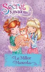 SECRET KINGDOM 29. LA MILLOR MASCOTA | 9788424659615 | BANKS, ROSIE | Llibres Parcir | Llibreria Parcir | Llibreria online de Manresa | Comprar llibres en català i castellà online