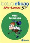 WILLI, LA MOSCA JOC DE LECTURA | 9788421658673 | FARGAS I COTS, SALVADOR | Llibres Parcir | Llibreria Parcir | Llibreria online de Manresa | Comprar llibres en català i castellà online