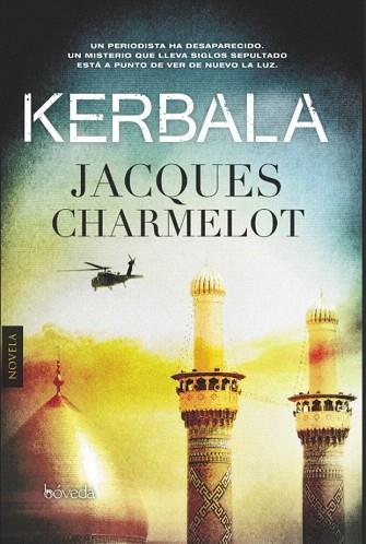 KERBALA | 9788415497875 | CHARMELOT, JACQUES | Llibres Parcir | Librería Parcir | Librería online de Manresa | Comprar libros en catalán y castellano online