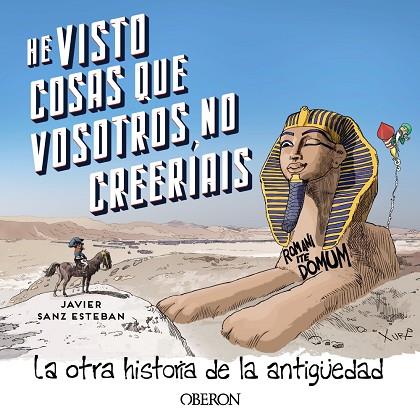 HE VISTO COSAS QUE VOSOTROS NO CREERÍAIS | 9788441546325 | SANZ ESTEBAN, JAVIER | Llibres Parcir | Llibreria Parcir | Llibreria online de Manresa | Comprar llibres en català i castellà online