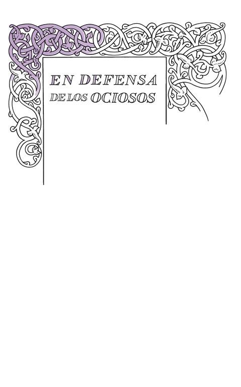 DEFENSA DE LOS OCIOSOS (GREAT IDEAS) | 9788430616541 | STEVENSON,ROBERT  L. | Llibres Parcir | Librería Parcir | Librería online de Manresa | Comprar libros en catalán y castellano online