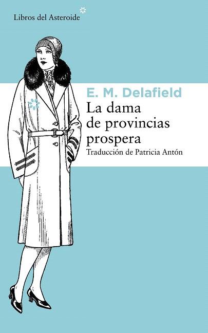 LA DAMA DE PROVINCIAS PROSPERA | 9788415625902 | DELAFIELD, E.M. | Llibres Parcir | Llibreria Parcir | Llibreria online de Manresa | Comprar llibres en català i castellà online