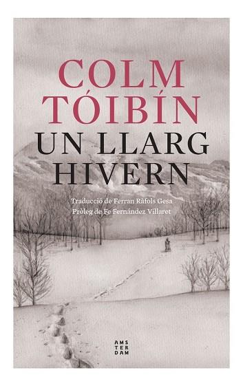 UN LLARG HIVERN | 9788419960054 | TÓIBÍN, COLM | Llibres Parcir | Librería Parcir | Librería online de Manresa | Comprar libros en catalán y castellano online