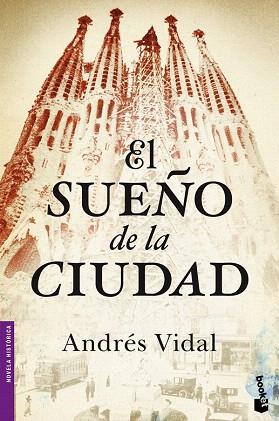 EL SUEÑO DE LA CIUDAD | 9788408046400 | ANDRÉS VIDAL | Llibres Parcir | Llibreria Parcir | Llibreria online de Manresa | Comprar llibres en català i castellà online