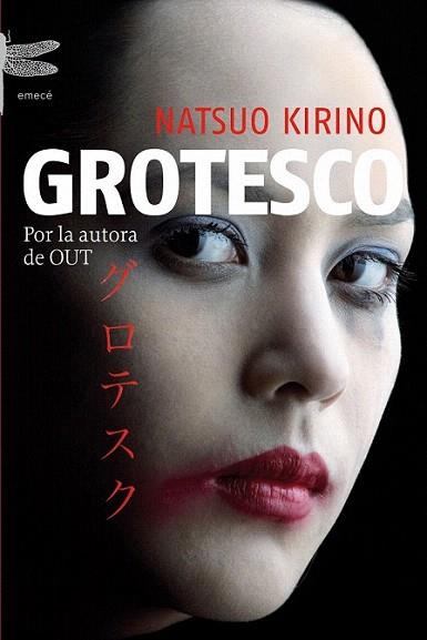 GROTESCO | 9788496580640 | NATSUO KIRINO AUTORA DE OUT | Llibres Parcir | Llibreria Parcir | Llibreria online de Manresa | Comprar llibres en català i castellà online