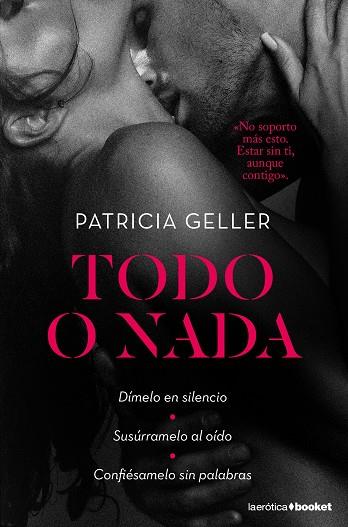 TODO O NADA | 9788408189725 | GELLER, PATRICIA | Llibres Parcir | Librería Parcir | Librería online de Manresa | Comprar libros en catalán y castellano online