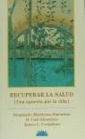 Recuperar la salud | 9788487598098 | Matthews-Simonton, Stephanie / Simonton, O. Carl / Creighton, James L. | Llibres Parcir | Librería Parcir | Librería online de Manresa | Comprar libros en catalán y castellano online