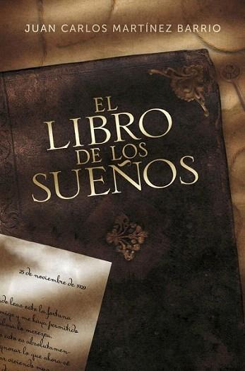El libro de los sueños | 9788499895239 | MARTINEZ BARRIO,JUAN CARLOS | Llibres Parcir | Llibreria Parcir | Llibreria online de Manresa | Comprar llibres en català i castellà online