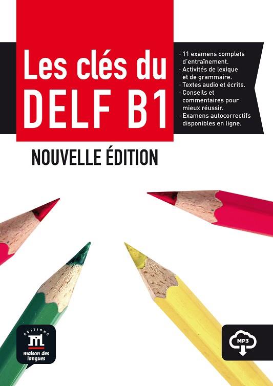 LES CLÉS DU NOUVEAU DELF B1 LIVRE DE L´ÉLÈVE | 9788416657681 | GAINZA, ANA / GODARD, EMMANUEL / LOISEAU, YVES / MISTICHELLI, MARION / SIGÉ, JEAN-PAUL | Llibres Parcir | Llibreria Parcir | Llibreria online de Manresa | Comprar llibres en català i castellà online