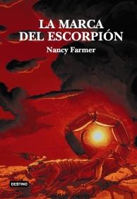 LA MARCA DEL ESCORPION tela | 9788408048152 | FARMER NANCY | Llibres Parcir | Librería Parcir | Librería online de Manresa | Comprar libros en catalán y castellano online