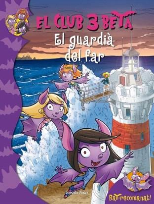 EL GUARDIA DEL FAR Club Beta | 9788499325927 | Llibres Parcir | Librería Parcir | Librería online de Manresa | Comprar libros en catalán y castellano online