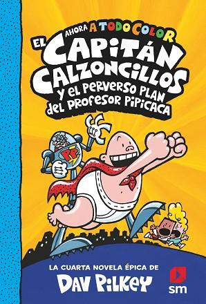 CACC.4 EL CAPITAN CALZONCILLOS Y EL PERV | 9788413921402 | PILKEY, DAV | Llibres Parcir | Librería Parcir | Librería online de Manresa | Comprar libros en catalán y castellano online