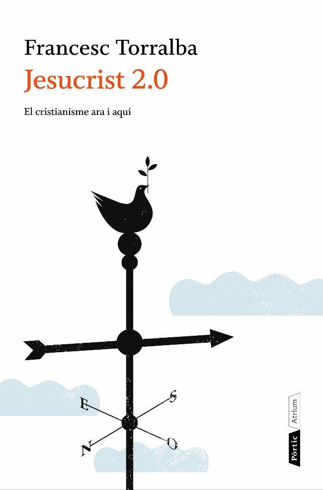 JESUCRIST 2.0 | 9788498091786 | TORRALBA FRANCESC | Llibres Parcir | Librería Parcir | Librería online de Manresa | Comprar libros en catalán y castellano online