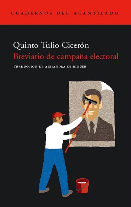 BREVIARIO DE CAMPAÐA ELECTORAL | 9788496136182 | QUINTO TULIO CICERON | Llibres Parcir | Librería Parcir | Librería online de Manresa | Comprar libros en catalán y castellano online