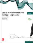 LA - GESTIO DE LA DOCUMENTACIO JURIDICA I EMPRESARIAL. GS | 9788448192570 | GUINOT CERVER. CARLOS | Llibres Parcir | Librería Parcir | Librería online de Manresa | Comprar libros en catalán y castellano online