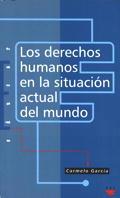 LOS DERECHOS HUMANOS EN LA SITUACION ACTUAL MUNDO | 9788428815222 | GARCIA | Llibres Parcir | Librería Parcir | Librería online de Manresa | Comprar libros en catalán y castellano online