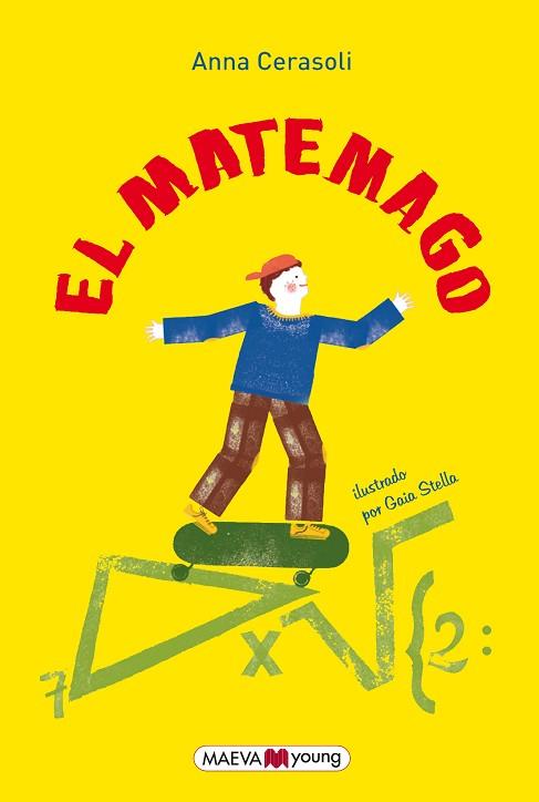 EL MATEMAGO | 9788416363155 | CERASOLI, ANNA | Llibres Parcir | Librería Parcir | Librería online de Manresa | Comprar libros en catalán y castellano online