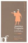 AMÉRICO VESPUCIO | 9788493770938 | ZWEIG, STEFAN | Llibres Parcir | Librería Parcir | Librería online de Manresa | Comprar libros en catalán y castellano online