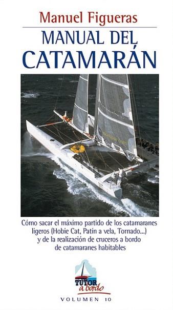 MANUAL DE CATAMARAN | 9788479025014 | FIGUERAS MANUEL | Llibres Parcir | Librería Parcir | Librería online de Manresa | Comprar libros en catalán y castellano online