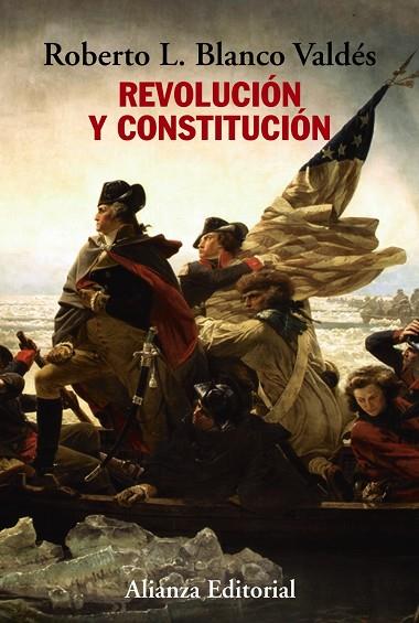 REVOLUCIÓN Y CONSTITUCIÓN | 9788411486996 | BLANCO VALDÉS, ROBERTO L. | Llibres Parcir | Librería Parcir | Librería online de Manresa | Comprar libros en catalán y castellano online