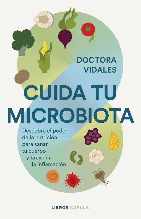 CUIDA TU MICROBIOTA | 9788448042295 | DRA. VIDALES | Llibres Parcir | Llibreria Parcir | Llibreria online de Manresa | Comprar llibres en català i castellà online