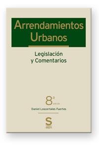 ARRENDAMIENTOS URBANOS | 9788415644378 | LOSCERTALES FUERTES, DANIEL | Llibres Parcir | Llibreria Parcir | Llibreria online de Manresa | Comprar llibres en català i castellà online