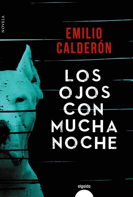 LOS OJOS CON MUCHA NOCHE | 9788491890799 | CALDERÓN, EMILIO | Llibres Parcir | Librería Parcir | Librería online de Manresa | Comprar libros en catalán y castellano online