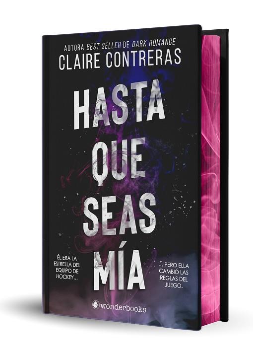 HASTA QUE SEAS MÍA (EDICIÓN ESPECIAL LIMITADA EN TAPA DURA CON CANTOS PINTADOS) | 9788410425316 | CONTRERAS, CLAIRE | Llibres Parcir | Llibreria Parcir | Llibreria online de Manresa | Comprar llibres en català i castellà online