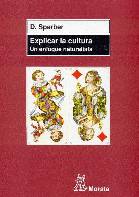 EXPLICAR LA CULTURA UN ENFOQUE NATURALISTA | 9788471124869 | SPERBER | Llibres Parcir | Librería Parcir | Librería online de Manresa | Comprar libros en catalán y castellano online