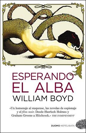 ESPERANDO EL ALBA | 9788415355175 | BOYD, WILLIAM | Llibres Parcir | Llibreria Parcir | Llibreria online de Manresa | Comprar llibres en català i castellà online