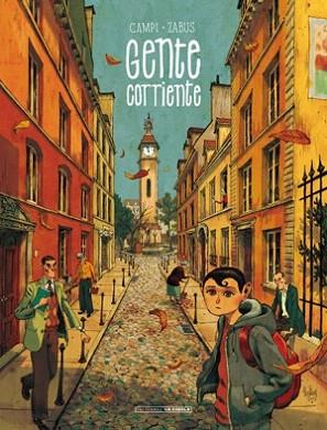 GENTE CORRIENTE | 9788415724810 | CAMPI, THOMAS/ZABUS, VINCENT | Llibres Parcir | Librería Parcir | Librería online de Manresa | Comprar libros en catalán y castellano online