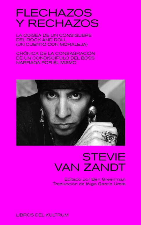 FLECHAZOS Y RECHAZOS | 9788418404115 | VAN ZANDT, STEVIE | Llibres Parcir | Librería Parcir | Librería online de Manresa | Comprar libros en catalán y castellano online