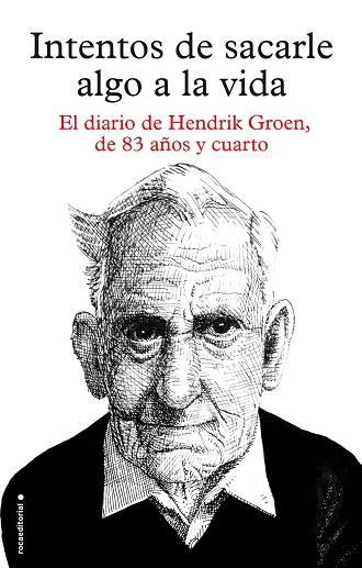 INTENTOS DE SACARLE ALGO A LA VIDA | 9788416306879 | GROEN, HENDRIK | Llibres Parcir | Llibreria Parcir | Llibreria online de Manresa | Comprar llibres en català i castellà online