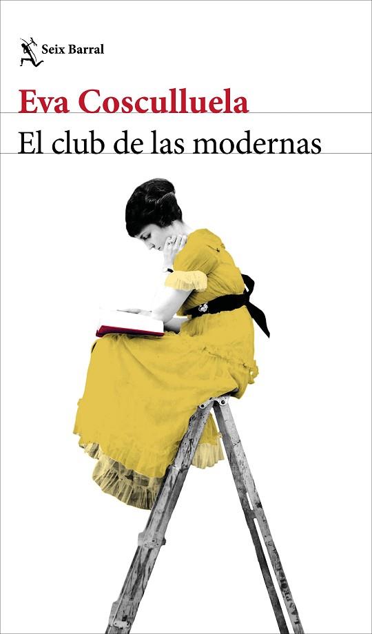 EL CLUB DE LAS MODERNAS | 9788432249822 | COSCULLUELA, EVA | Llibres Parcir | Llibreria Parcir | Llibreria online de Manresa | Comprar llibres en català i castellà online