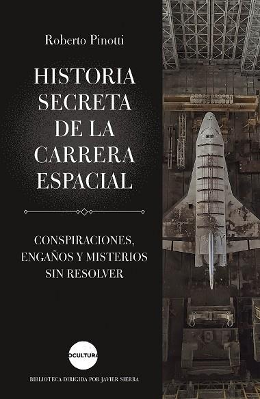 HISTORIA SECRETA DE LA CARRERA ESPACIAL | 9788419164162 | PINOTTI, ROBERTO | Llibres Parcir | Librería Parcir | Librería online de Manresa | Comprar libros en catalán y castellano online