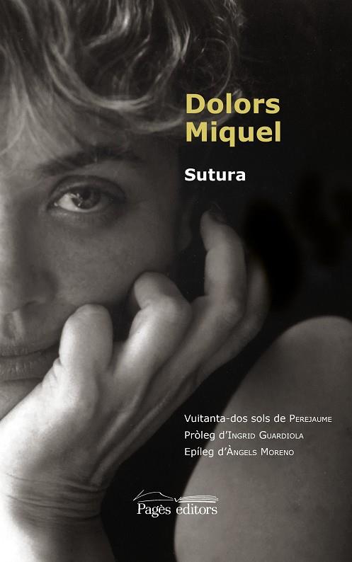 SUTURA | 9788413032474 | MIQUEL ABELLÀ, DOLORS | Llibres Parcir | Llibreria Parcir | Llibreria online de Manresa | Comprar llibres en català i castellà online