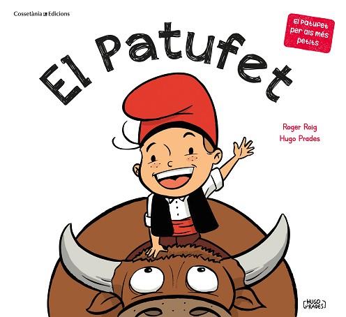 EL PATUFET | 9788490349359 | ROIG PRADES, ROGER | Llibres Parcir | Librería Parcir | Librería online de Manresa | Comprar libros en catalán y castellano online