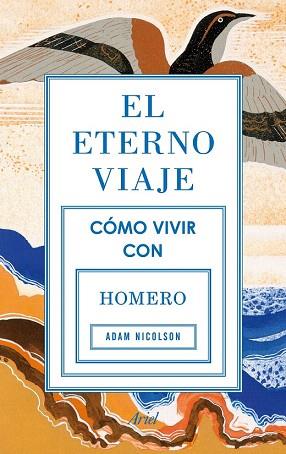 EL ETERNO VIAJE | 9788434422339 | ADAM NICOLSON | Llibres Parcir | Librería Parcir | Librería online de Manresa | Comprar libros en catalán y castellano online