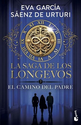 LA SAGA DE LOS LONGEVOS 3. EL CAMINO DEL PADRE | 9788408319498 | GARCÍA SÁENZ DE URTURI, EVA | Llibres Parcir | Llibreria Parcir | Llibreria online de Manresa | Comprar llibres en català i castellà online