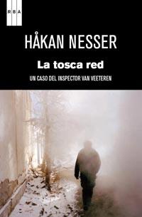 LA TOSCA RED un caso del inspector Van Veeteren | 9788490060544 | HAKAN NESSER | Llibres Parcir | Librería Parcir | Librería online de Manresa | Comprar libros en catalán y castellano online